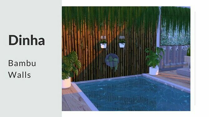 Bambu Walls At Dinha Gamer Sims 4 CC