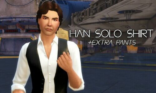 HAN Solo Shirt + Extra Pants By Soaplagoon At Mod The Sims Sims 4 CC