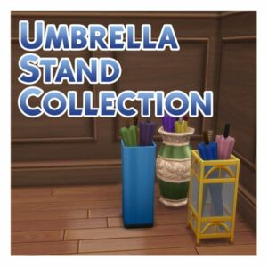 Umbrella Stand Collection By Menaceman44 At Mod The Sims Sims 4 CC