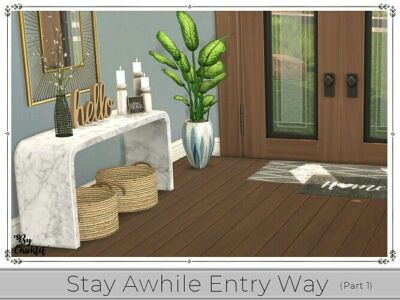 Stay Awhile Entry WAY (Part 1) By Chicklet Sims 4 CC