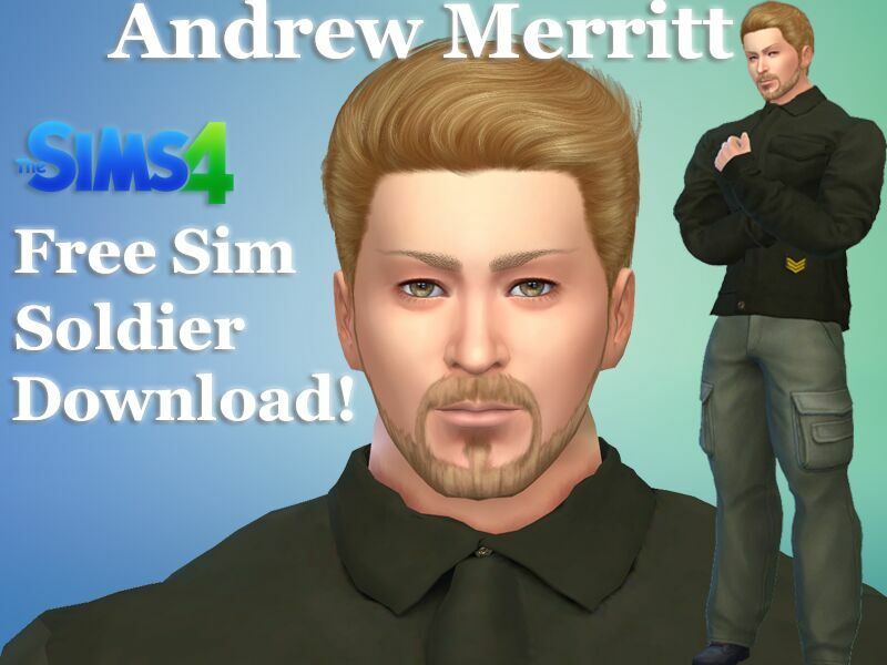 Soldier Andrew Merritt Free SIM Download By VTK Sims 4 CC