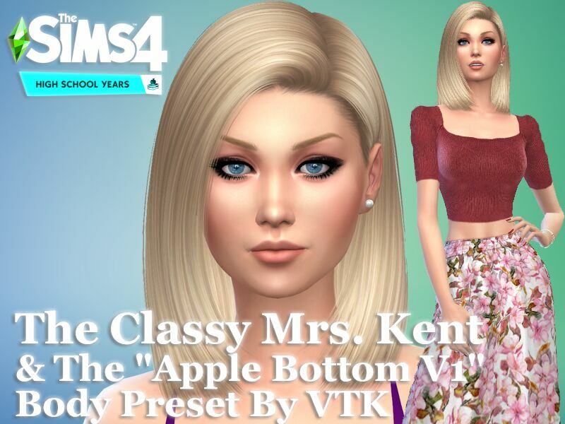 MRS. Kent & “THE Apple Bottom V1” Body Preset By VTK Sims 4 CC