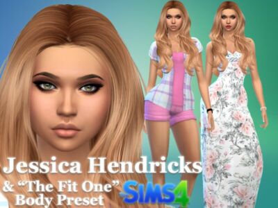 Jessica Hendricks & “THE FIT ONE” Body Preset By VTK Sims 4 CC