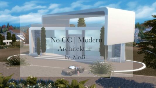 Modern Architektur |CC Free By Mrsbarbiex3 Sims 4 CC