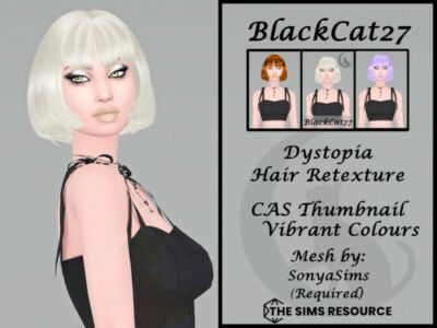 Sonyasims Dystopia Hair Retexture (Mesh Needed) By Blackcat27 Sims 4 CC