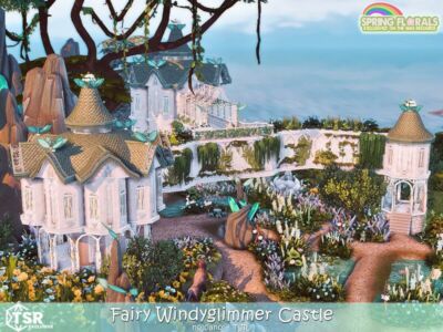 Spring Florals – Fairy Windyglimmer Castle NO CC By Nolcanol Sims 4 CC