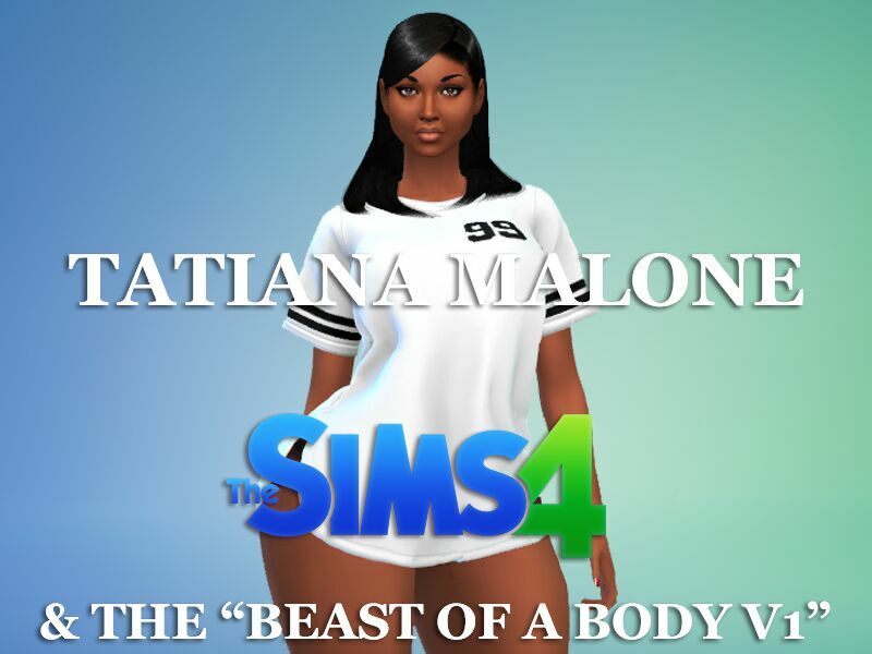 Tatiana Malone & The Beast Of A Body V1 Body Preset By VTK Sims 4 CC