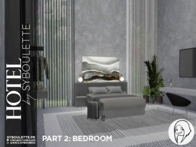 Patreon Early Release – Hotel SET – Part 2: Bedroom By Syboubou Sims 4 CC