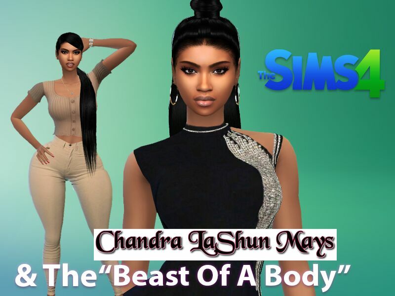 Chandra Lashun Mays & The “Beast Of A Body” Body Preset By VTK Sims 4 CC