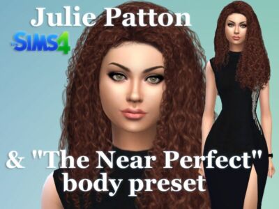 Julie Patton & The Near Perfect Body Preset By VTK Sims 4 CC