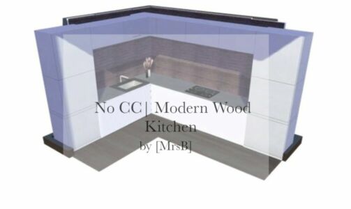 Modern Wood Kitchen |CC Free By Mrsbarbiex3 Sims 4 CC