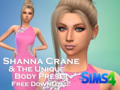 Shanna Crane & The “Unique” Body Preset Free SIM Download By VTK Sims 4 CC