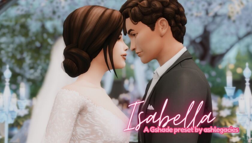 Gshade Preset: Isabella 🤍 Sims 4 CC