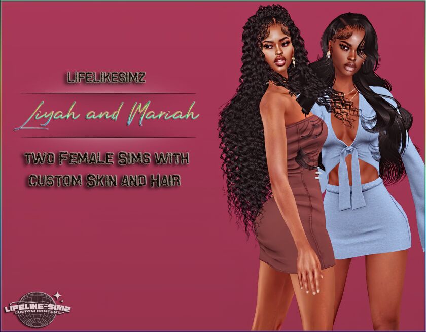 Liyah And Mariah : 2 NEW Sims W/ Custom Skin And Hair Sims 4 CC