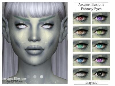 Arcane Illusions Fantasy Eyes By Msqsims Sims 4 CC