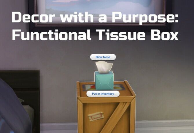 Decor With A Purpose: Functional Tissue BOX By Ilex Sims 4 CC