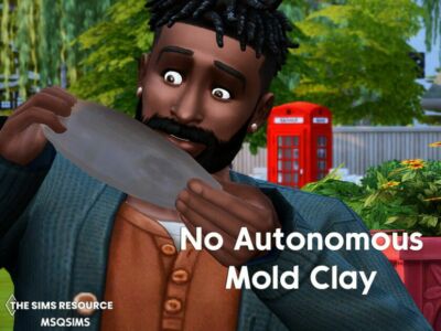 NO Autonomous Mold Clay By Msqsims Sims 4 CC