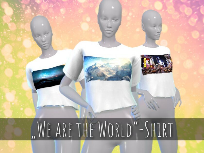 NVS – WE ARE The World Shirt Sims 4 CC