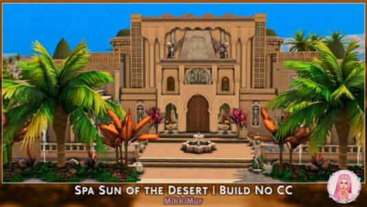 SPA SUN Of The Desert By Mikkimur Sims 4 CC