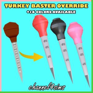 Turkey Baster Override Sims 4 CC