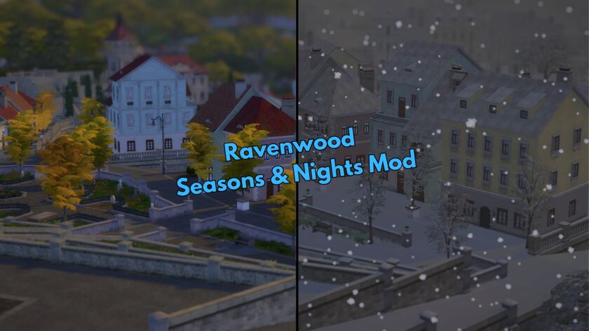 Transform Ravenwood with Custom Weather Mods Sims 4 CC