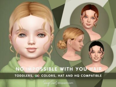 No Impossible With You Toddlers Hair Sims 4 CC